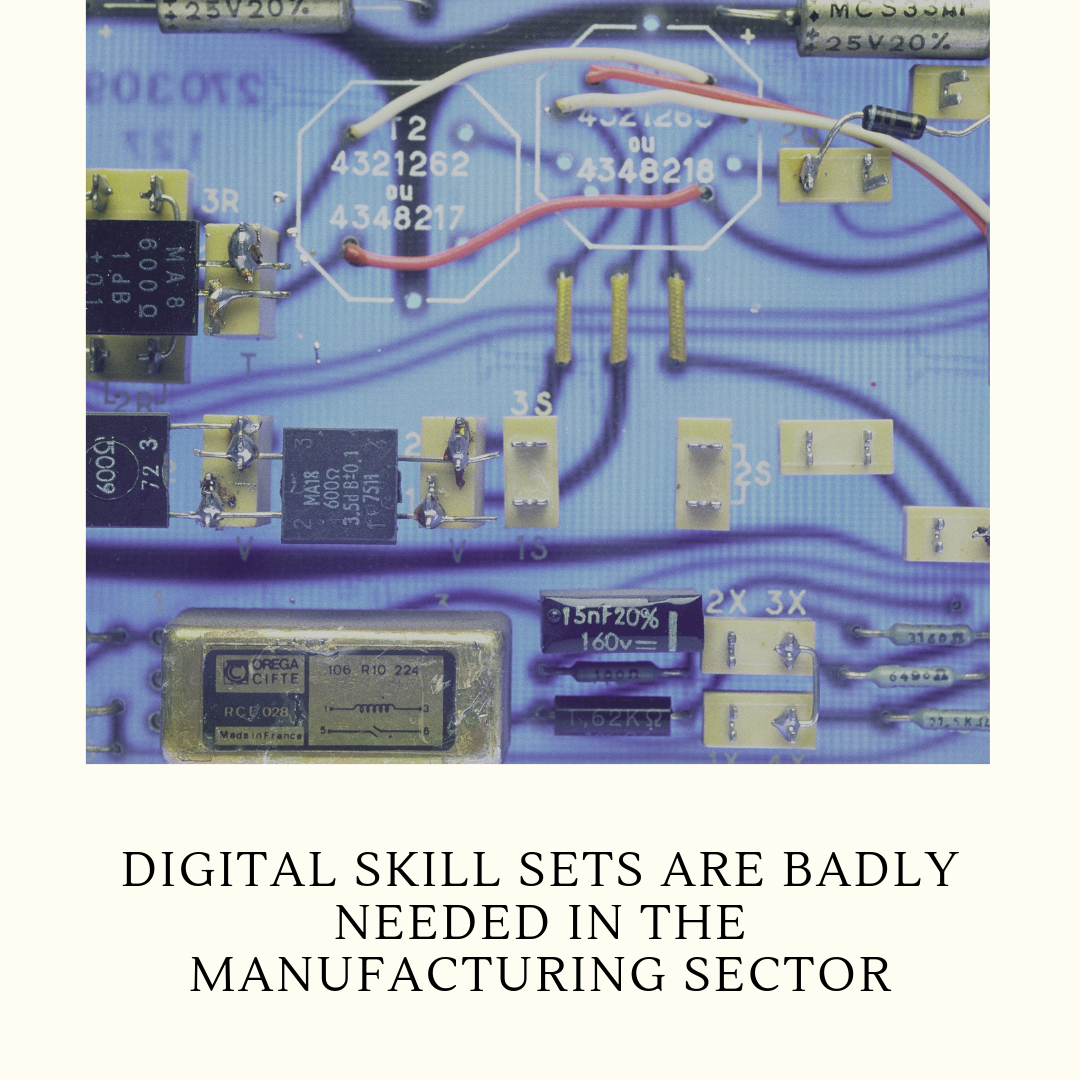 digital skill sets, engineering blog, manufacturing sector